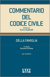 Commentario al Codice Civile - Modulo Famiglia II ed. (vol. I) artt. da 74 a 230-ter c.c. 2018
