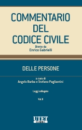 Commentario del Codice Civile - Modulo famiglia II ed. (vol. II) artt. da 231 a 455 c.c. 2018