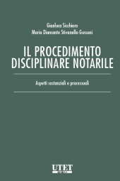  Il procedimento disciplinare notarile Aspetti sostanziali e processuali 